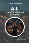 A.I. Grants Expert Status : A Digital Age Handbook - eBook