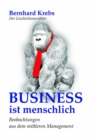 Business ist menschlich : Beobachtungen aus dem mittleren Management - eBook