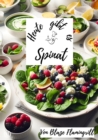 Heute gibt es - Spinat : 30 tolle Spinat Rezepte - eBook