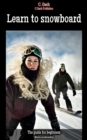 Learn to snowboard : Master snowboarding - eBook