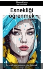 Esnekligi ogrenmek : Dayanikliligin gucu - eBook