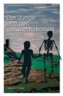 Der Junge und der, der wiederkommt - eBook