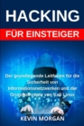 Hacking : Der grundlegende Leitfaden fur die Sicherheit von Informationsnetzwerken und die Grundkonzepte von Kali Linux - eBook