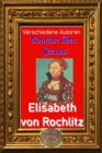 Romane uber Frauen, 33. Elisabeth von Rochlitz : Eine Frau der Reformationszeit - eBook