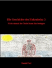 Die Geschichte des Hakenheinz 3 - Nicht einmal der Teufel kann ihn besiegen - eBook