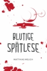 Blutige Spatlese : Der Kraichgau-Thriller mit dem Hoffenheim-Kick - eBook