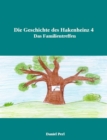 Die Geschichte des Hakenheinz 4  Das Familientreffen - eBook