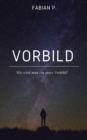 Vorbild : Wie wird man ein gutes Vorbild ? - eBook