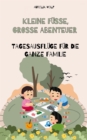 Kleine Fue Groe Abenteuer : Tagesausfluge fur die ganze Familie - eBook