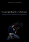 Konsum psychoaktiver Substanzen : Grundlagen der kommunikationsbasierten Drogenerkennung - eBook