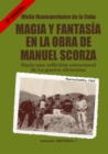 Magia y fantasia en la obra de Manuel Scorza : Hacia una reflexion estructural de La guerra silenciosa - eBook