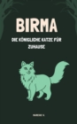 Birma - Die Konigliche Katze fur zuhause - eBook