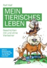 Mein tierisches Leben-Geschichten mit und ohne Vierbeiner - eBook