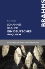 Johannes Brahms. Ein deutsches Requiem - eBook