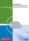 Weiterbildung und soziale Milieus in Deutschland - Praxishandbuch Milieumarketing : inkl. CD-ROM: Adressaten- und Milieuforschung zu Weiterbildungsverhalten und -interessen - eBook