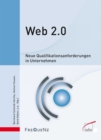 Web 2.0 : Neue Qualifikationsanforderungen in Unternehmen - eBook