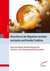 Menschen in der Migration zwischen vertrauter und fremder Tradition : Unter besonderer Berucksichtigung der Situation in der Bundesrepublik Deutschland - eBook