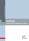 Handbuch: Gebaude Berufsbildender Schulen - eBook