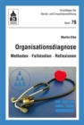 Organisationsdiagnose : Methoden - Fallstudien - Reflexionen - eBook