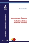 Humanistische Okologie : Das Selbst als Schlussel nachhaltiger Entwicklung - eBook
