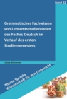 Grammatisches Fachwissen von Lehramtsstudierenden des Faches Deutsch : im Verlauf des ersten Studiensemesters - eBook