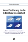 Neue Einfuhrung in die Literaturwissenschaft : Aktive analytische und produktive Einubung in Literatur und den Umgang mit ihr - eBook