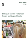 Bildung in und mit Texten der Kinder- und Jugendliteratur - eBook