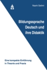 Bildungssprache Deutsch und ihre Didaktik : Eine kompakte Einfuhrung in Theorie und Praxis - eBook