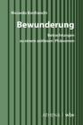 Bewunderung : Betrachtungen zu einem zeitlosen Phanomen - eBook