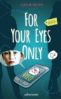 For Your Eyes Only - 4YEO - eBook
