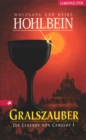 Die Legende von Camelot - Gralszauber (Bd. 1) - eBook