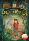 Flusterwald - Das Abenteuer beginnt (Flusterwald, Staffel I, Bd. 1) - eBook
