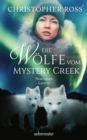 Northern Lights - Die Wolfe vom Mystery Creek (Northern Lights, Bd. 3) - eBook