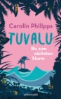 Tuvalu : Bis zum nachsten Sturm - eBook
