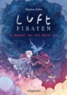 Luftpiraten - Im Himmel ist die Holle los (Luftpiraten, Bd. 2) : Am Himmel ist die Holle los (AT) - eBook