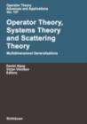 Operator Theory, Systems Theory and Scattering Theory: Multidimensional Generalizations - eBook
