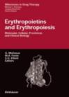 Erythropoietins and Erythropoiesis : Molecular, Cellular, Preclinical, and Clinical Biology - eBook