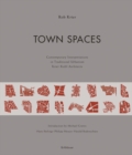Town Spaces : Contemporary Interpretations in Traditional Urbanism - Book