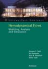 Hemodynamical Flows : Modeling, Analysis and Simulation - eBook