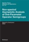 Non-spectral Asymptotic Analysis of One-Parameter Operator Semigroups - eBook