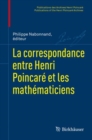 La correspondance entre Henri Poincare et les mathematiciens - eBook