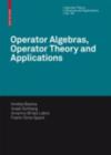 Operator Algebras, Operator Theory and Applications - eBook