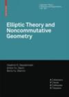 Elliptic Theory and Noncommutative Geometry : Nonlocal Elliptic Operators - eBook