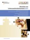 Berichte zur Lebensmittelsicherheit 2007 : Bericht zur amtlichen Futtermittelkontrolle; Nationaler Ruckstandskontrollplan fur Lebensmittel tierischen Ursprungs; Nationale Berichterstattung an die EU; - eBook