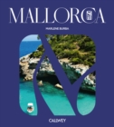 MALLORCA STIL : Interiors, Lieblingsorte und Geheimtipps - eBook