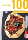 100 Ofengerichte - Vegetarisch : aus 1000 Ofengerichte - eBook