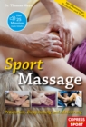 Sportmassage : Pravention, Entspannung und Aktivierung (mit Ubungsanleitungen als Audiodatei) - eBook