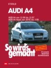 Audi A4 von 11/00 bis 11/07 : So wird's gemacht - Band 127 - eBook