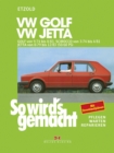 VW Golf 9/74 bis 8/83, Scirocco von 3/74 bis 4/81, Jetta von 8/79 bis 12/83 : So wird's gemacht - Band 10 - eBook