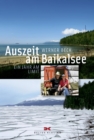 Auszeit am Baikalsee : 1 Jahr am Limit - eBook